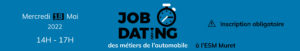 JOB Dating des métiers de l'automobile le 18 Mai