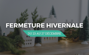 fermeture hivernale